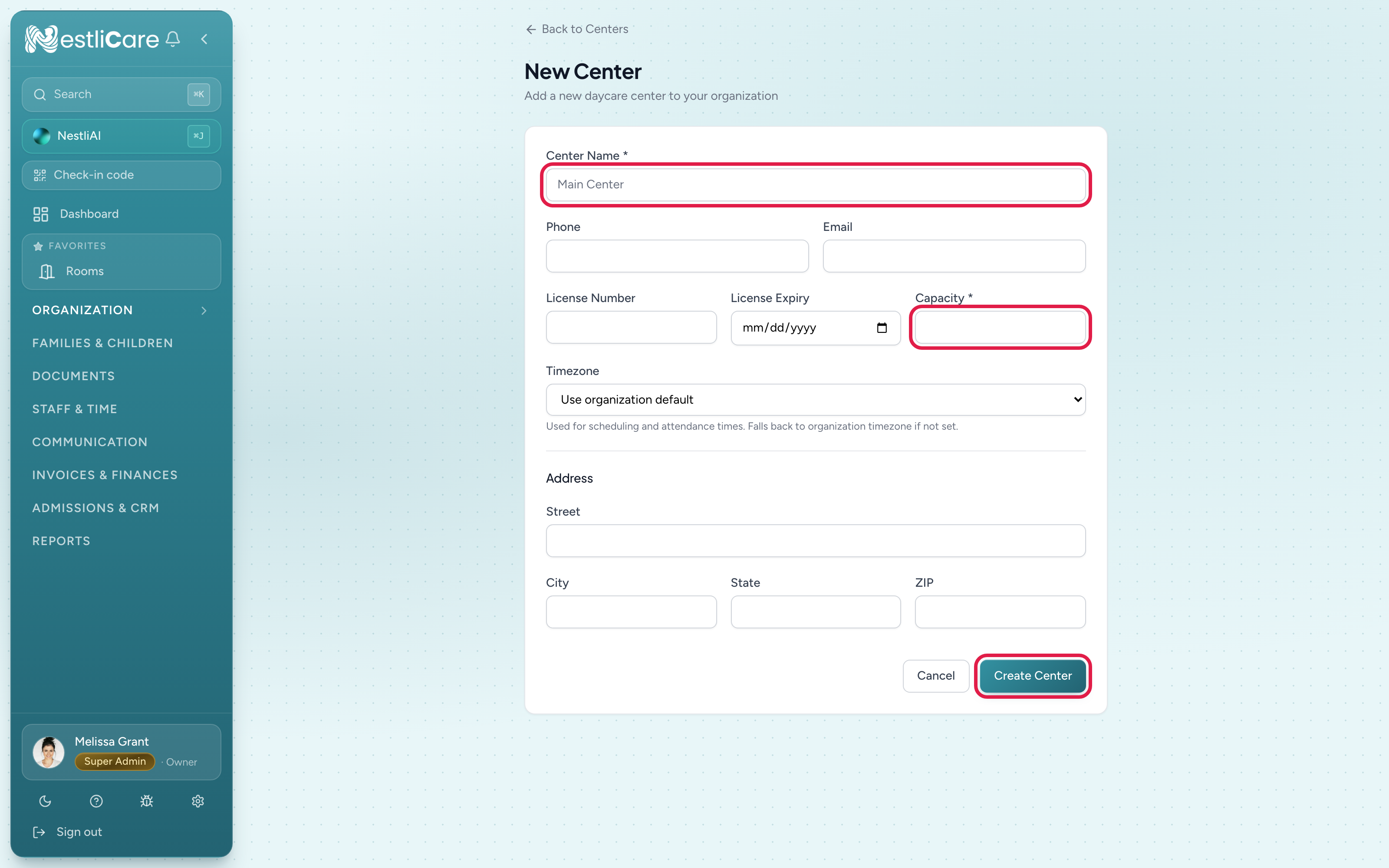 The New Center form: name, license number and expiry, licensed capacity, timezone, and address